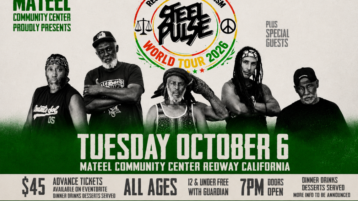 Mateel Community Center Presents: Steel Pulse Oct. 6th 2026