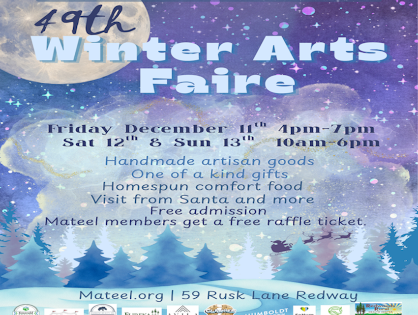 Mateel Community Center’s 49th Annual Winter Arts Faire Dec. 11th, 12th, & 13th 2026