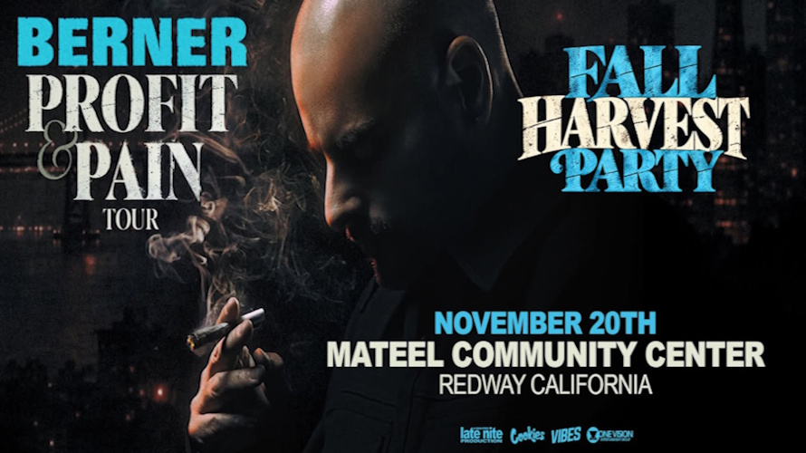 Late Nite Productions & One Vision Entertainment Presents: Fall Harvest Party w/Berner Friday Nov. 20th 2026