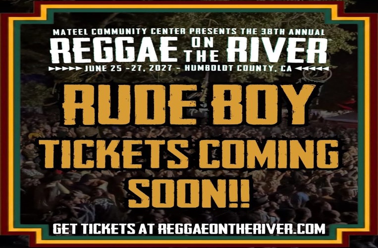 New Dates! Reggae on the River June 25th, 26th, 27th 2027